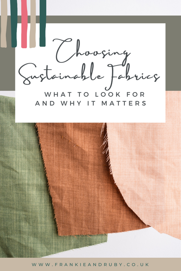Choosing Sustainable Fabrics blog post